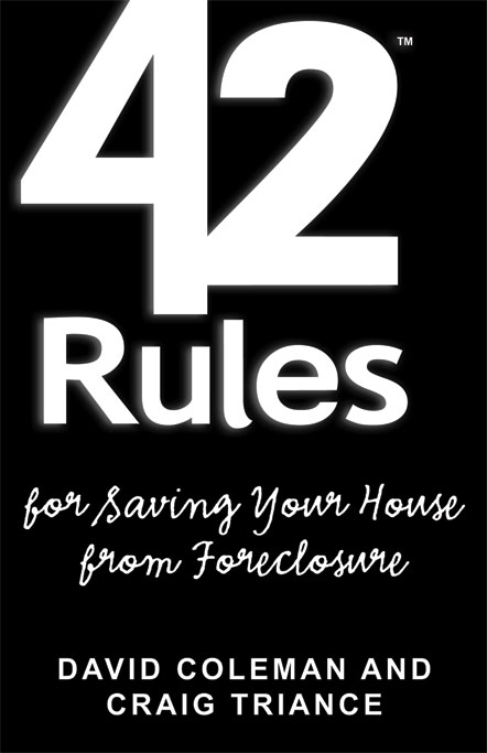 Title details for 42 Rules™ for Saving Your House From Foreclosure by David Coleman, Craig Triance - Available